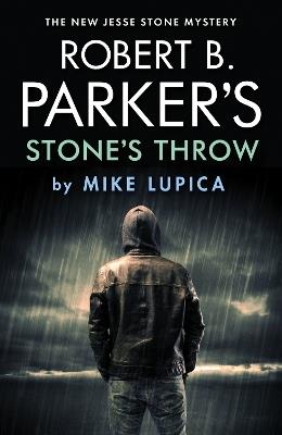 Robert B. Parker's Stone's Throw - Mike Lupica - cover