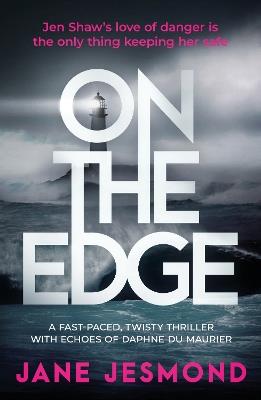 On The Edge: Sunday Times Best Crime Novel of the Month - 'A promising debut' - Jane Jesmond - cover