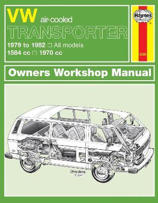 VW Transporter (air-cooled) Petrol (79 - 82) Haynes Repair Manual: 79-81 - Haynes Publishing - cover