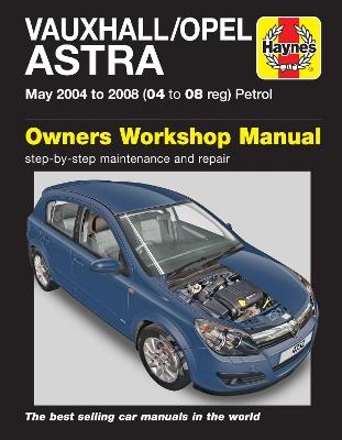 Vauxhall/Opel Astra Petrol (May 04 - 08) Haynes Repair Manual - Haynes Publishing - cover