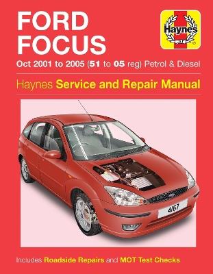 Ford Focus Petrol & Diesel (Oct 01 - 05) Haynes Repair Manual - Haynes Publishing - cover