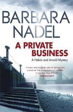 A Private Business: A Hakim and Arnold Mystery