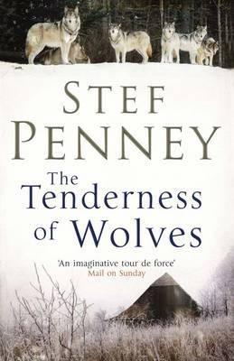 The Tenderness of Wolves - Stef Penney - cover