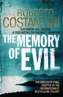 The Memory of Evil - Roberto Costantini - cover