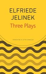 Three Plays: Rechnitz, The Merchant's Contracts, Charges (The Supplicants)
