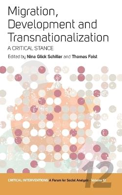 Migration, Development, and Transnationalization: A Critical Stance - cover