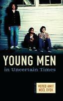 Young Men in Uncertain Times - cover