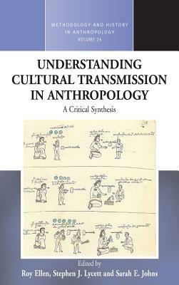 Understanding Cultural Transmission in Anthropology: A Critical Synthesis - cover