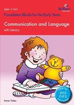 Foundation Blocks for the Early Years - Communication and Language: With Literacy