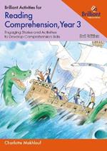 Brilliant Activities for Reading Comprehension, Year 3: Engaging Stories and Activities to Develop Comprehension Skills