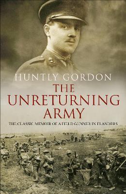 The Unreturning Army - Huntly Gordon - cover