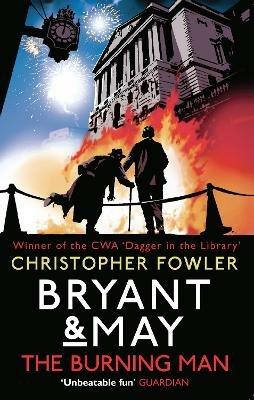 Bryant & May - The Burning Man: (Bryant & May 12) - Christopher Fowler - cover
