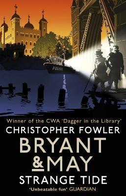 Bryant & May - Strange Tide: (Bryant & May Book 14) - Christopher Fowler - cover