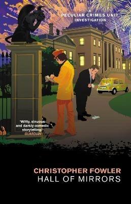 Bryant & May – Hall of Mirrors: (Bryant & May Book 16) - Christopher Fowler - cover