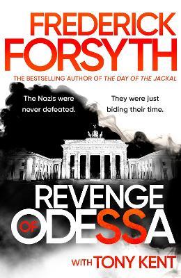 Revenge of Odessa - Frederick Forsyth,Tony Kent - cover