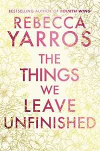 Libro in inglese The Things We Leave Unfinished Rebecca Yarros