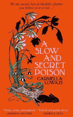 A Slow and Secret Poison - Carmella Lowkis - cover