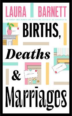 Births, Deaths and Marriages - Laura Barnett - cover