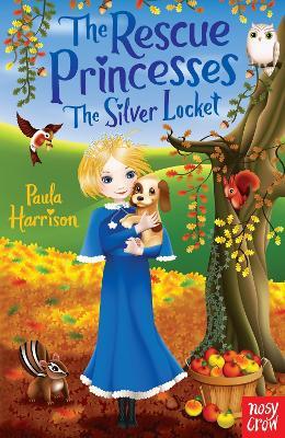 The Rescue Princesses: The Silver Locket - Paula Harrison - cover