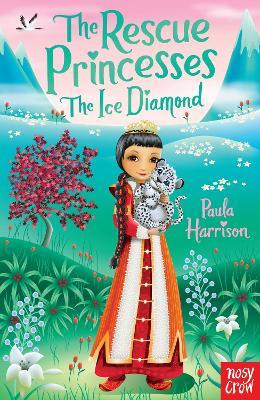 The Rescue Princesses: The Ice Diamond - Paula Harrison - cover