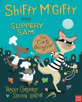 Shifty McGifty and Slippery Sam: The Cat Burglar - Tracey Corderoy - cover
