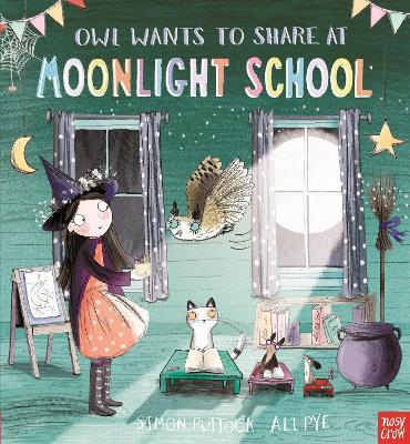 Owl Wants to Share at Moonlight School - Simon Puttock - cover