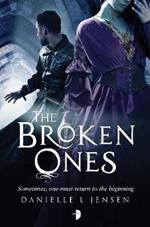 The Broken Ones: Prequel to the Malediction Trilogy