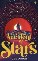 An Accident of Stars: Book I in The Manifold Worlds Series