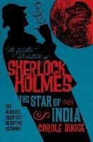 The Further Adventures of Sherlock Holmes: The Star of India - Carole Bugge - cover