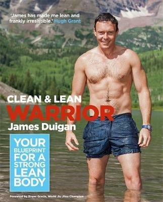 Clean and Lean Warrior - James Duigan - cover