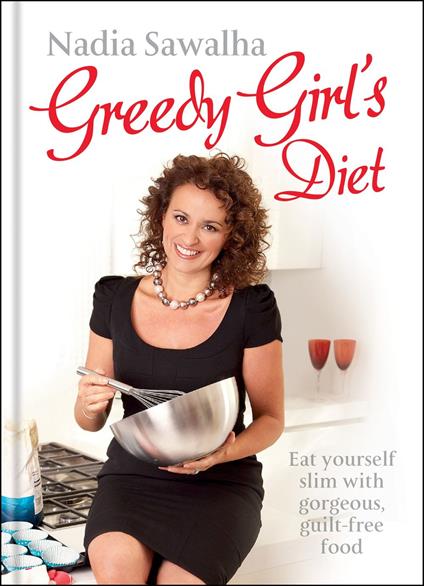 Greedy Girl's Diet