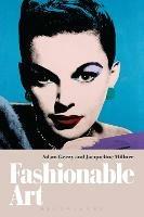 Fashionable Art - Adam Geczy,Jacqueline Millner - cover