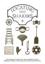 Locating the Shakers: Cultural Origins and Legacies of an American Religious Movement