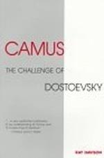 Camus: The Challenge of Dostoevsky
