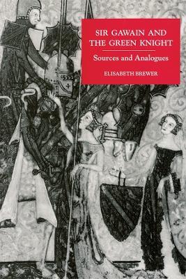 Sir Gawain and the Green Knight: Sources and Analogues - cover