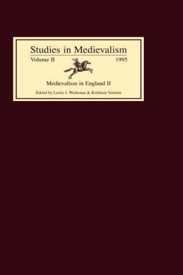Studies in Medievalism VII: Medievalism in England II - cover
