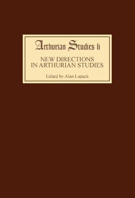 New Directions in Arthurian Studies - cover