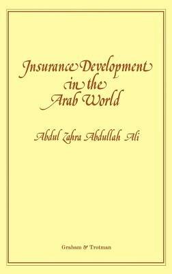 Insurance Development in the Arab World:: An Analysis of the Relationship between Available Domestic Retention Capacity and the Demand for International Reinsurance - cover