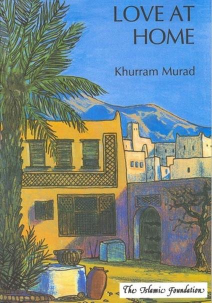 Love at Home - Khurram Murad - ebook
