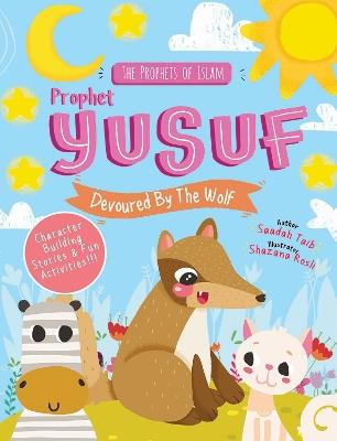 Prophet Yusuf and the Wolf - Saadah Taib - cover