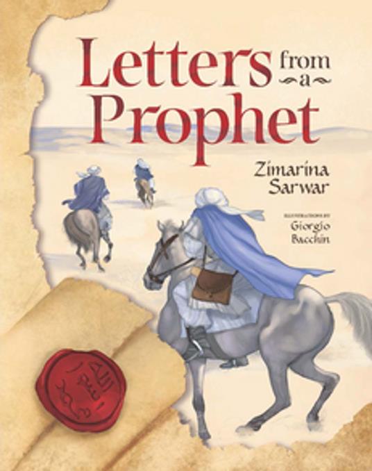 Letters From a Prophet - Jannah Haque,Zimarina Sarwar,Giorgio Bacchin - ebook