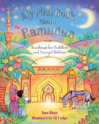 My First Book About Ramadan - Sara Khan - cover