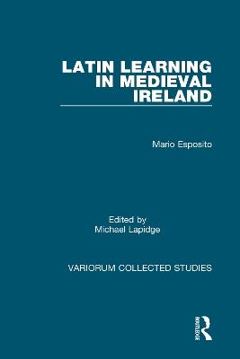 Latin Learning in Medieval Ireland - Mario Esposito,Michael Lapidge - cover