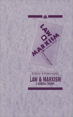 Law and Marxism: A General Theory - Evgeny Pashukanis - cover