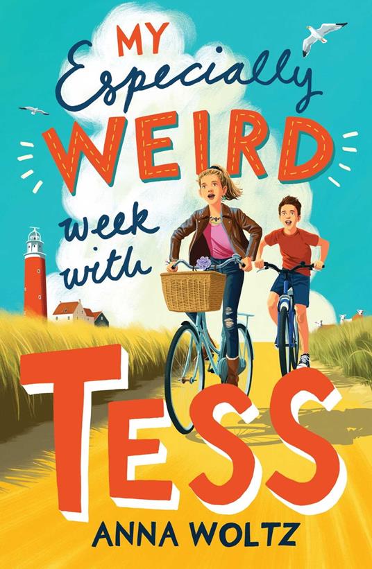 My Especially Weird Week with Tess - Anna Woltz - ebook