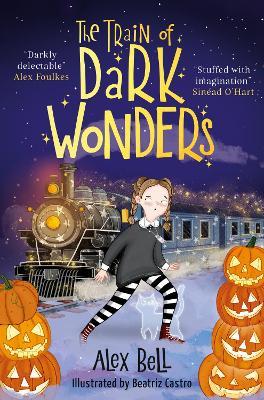 The Train of Dark Wonders - Alex Bell - cover