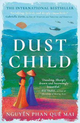 Dust Child: The International Bestseller - Nguy?n Phan Qu? Mai - cover