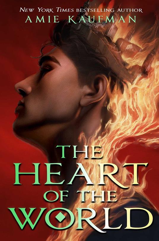 The Heart of the World - Amie Kaufman - ebook