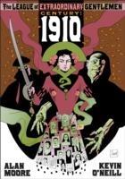The League of Extraordinary Gentlemen: Century 1910: Century 1910 - Alan Moore - cover
