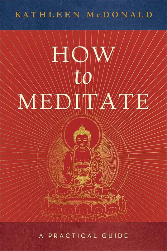 How to Meditate